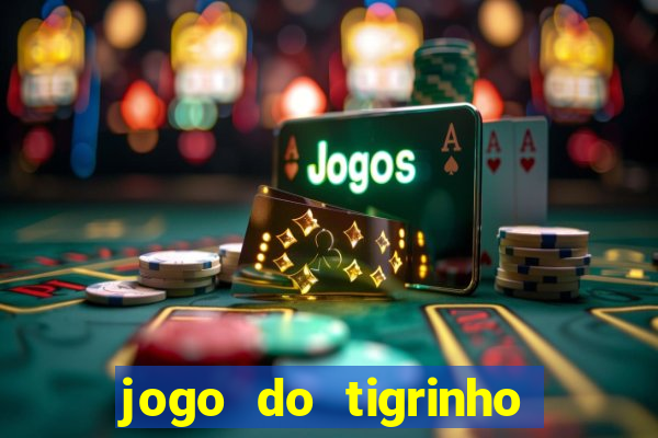 jogo do tigrinho aposta 5 reais